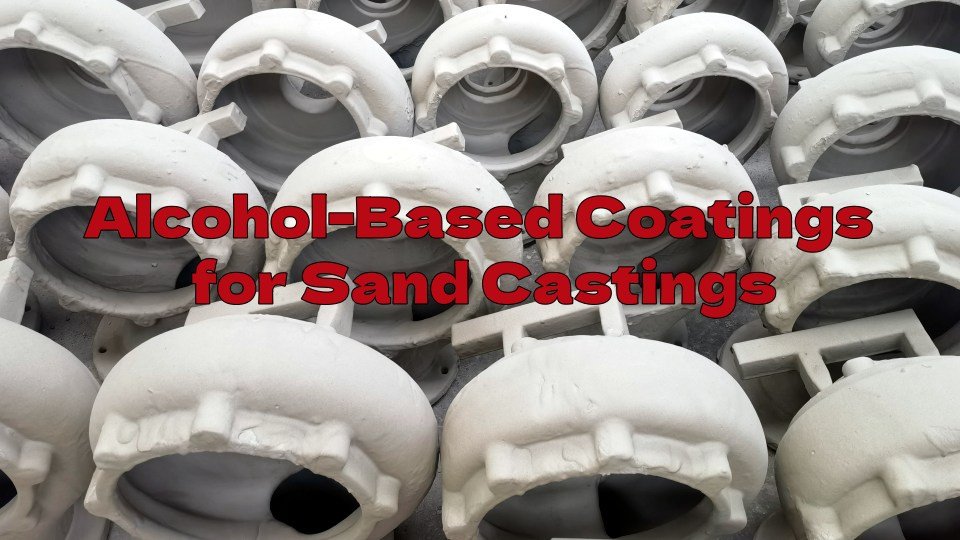 Alcohol-based coatings for sand castings