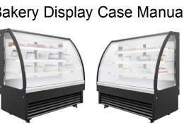 Bakery Display Case Manual
