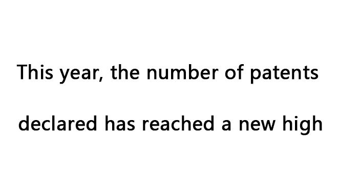 This year, the number of patents declared has reached a new high