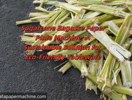 Sugarcane Bagasse Paper Plate Machine: A Sustainable Solution for Eco-Friendly Tableware