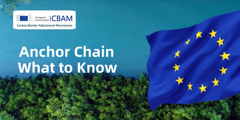CBAM-ANCHOR CHAIN WHAT YOU NEED TO KNOW